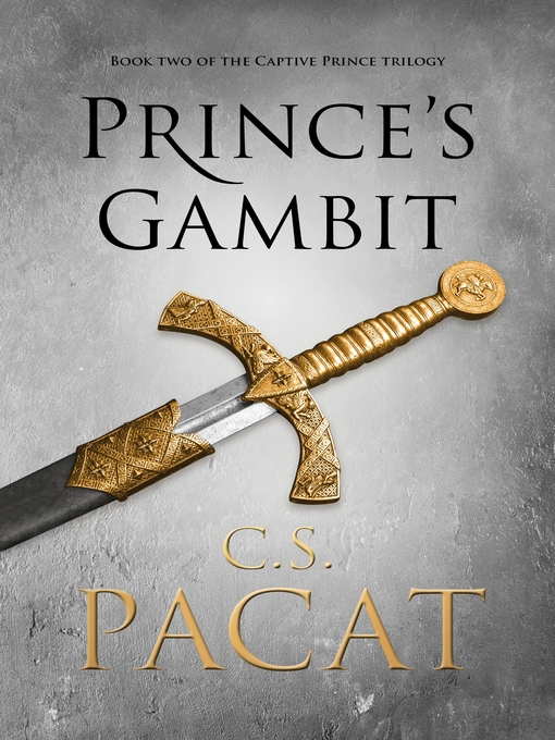 Title details for Prince's Gambit by C.S. Pacat - Available